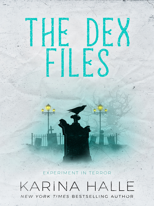 Title details for The Dex-Files by Karina Halle - Available